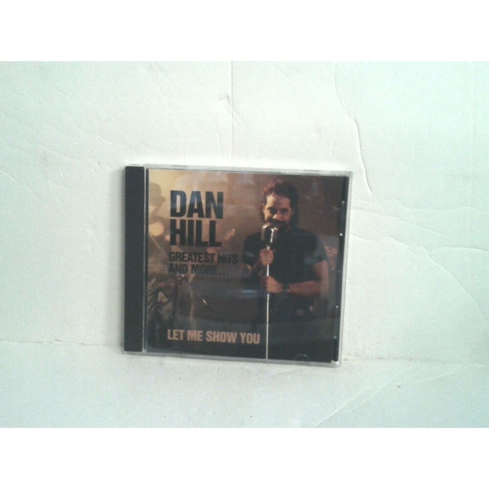 Dan Hill Greatest Hits & More Let Me Show You CD 1993 Spontaneous Records